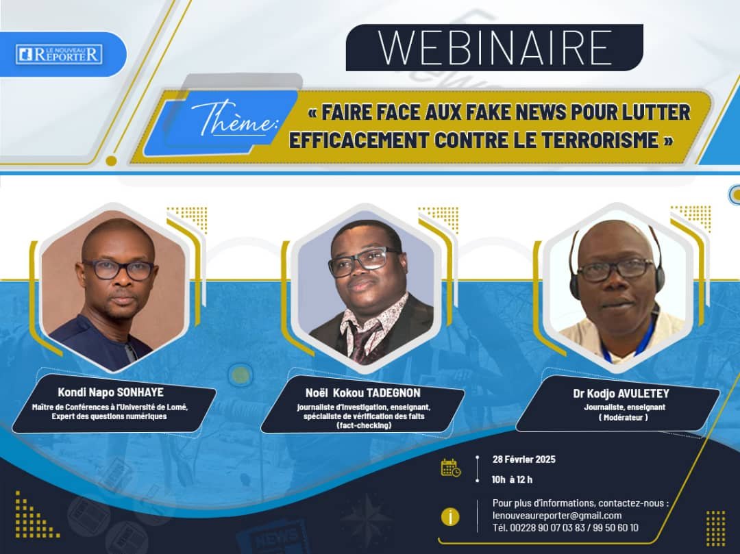 Togo : un média organise un webinaire sur les fake news pour lutter contre le terrorisme Togo : un média organise un webinaire sur les fake news pour lutter contre le terrorisme